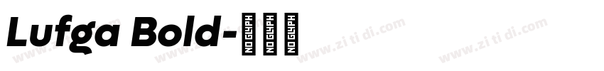 Lufga Bold字体转换